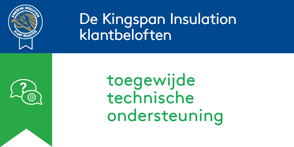 Onze Kingspan klantbelofte: toegewijde technische ondersteuning
